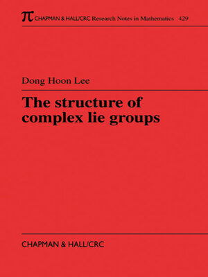 cover image of The Structure of Complex Lie Groups